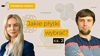 Jakie płytki wybrać? Homebook Majster - część 2.