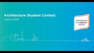 Architecture Student Contest 2023 - Projects Presentations