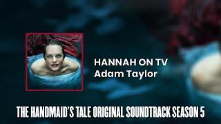 Hannah on TV | The Handmaid's Tale S05 Original Soundtrack by Adam Taylor