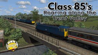 Train Simulator Classic: Class 85's | Roaring along the Trent Valley