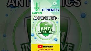 LUPIN GENERIC ANTIBIOTICS ANTI INFACTIVE MEDICINE BRANDS IN INDIAN MARKET  #GENERIC #antibiotics