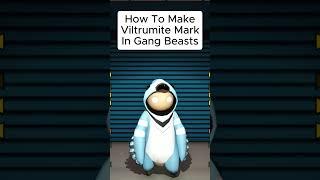 How To Make Viltrumite Mark In Gang Beasts