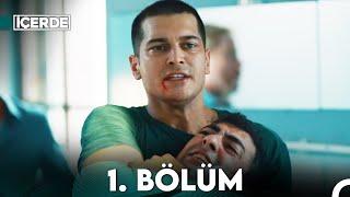 İçerde 1. Bölüm