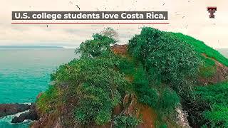 Texas Tech University-Costa Rica Study Abroad