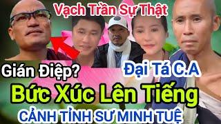 Đại Tá C.A Lên Tiếng Sự Thật Gia Đình Sư Minh Tuệ Và Phúc Giác