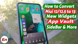 Miui 13 Features on Miui 12 & Miui 12.5 | Convert Miui 12.5 to Miui 13 | NO Root