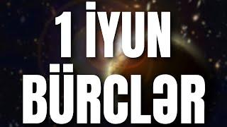 BÜRCLƏR - 1 İYUN 2024 | Günün Bürc Proqnozu 