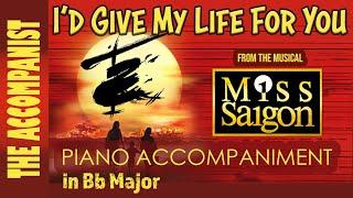 I'D GIVE MY LIFE FOR YOU from MISS SAIGON Piano Accompaniment in Bb Major [Karaoke lyrics in CC]