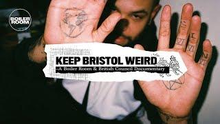 Keep Bristol Weird | A Boiler Room & British Council Documentary