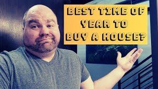 What Time of Year is Best to Buy a House?