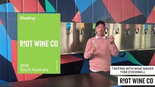 Tasting 2019 Riesling - Riot Wine Co