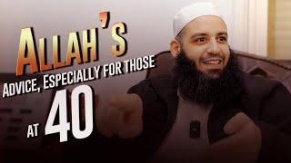 Allah’s Advice, Especially for Those at 40 | Abu Bakr Zoud