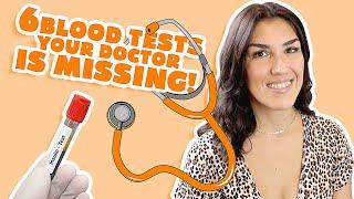 BEST Blood Tests Your Doctor Is MISSING! (TOP 6)