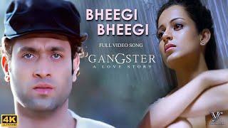 Bheegi Bheegi (Official Video) Gangster | Emraan Hashmi | James | Kangna Ranaut | Bollywood Songs