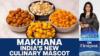 How the Humble Makhana or Fox Nut Became a Global Superfood | Vantage with Palki Sharma