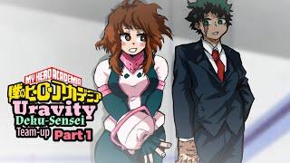 ( MHA: Timeskip Story ) Deku-Sensei and Uravity Team-up Part 1 | Fan Animation