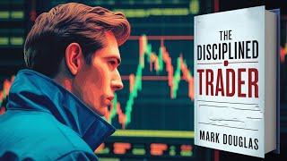 Trading Discipline, The Discipline Trader by Mark Douglas | time affairs