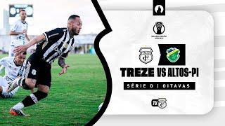 AO VIVO | TREZE X ALTOS-PI | CAMPEONATO BRASILEIRO SÉRIE D | 18/08/2024