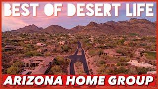 The Best of Desert Life with Arizona Home Group