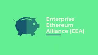 What is the Enterprise Ethereum Alliance EEA