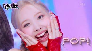 POP! - NAYEON(TWICE) [Music Bank] | KBS WORLD TV 220624