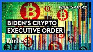 Biden’s Crypto Executive Order: Breakthrough Or Wolf In Sheep’s Clothing? - Steve Forbes | Forbes