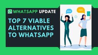 Top 7 Whatsapp Alternatives for privacy seekers | WhatsApp Update | Geek's view