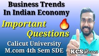 Business Trends In Indian Economy|Important Questions|Calicut University M.com 4th Semester SDE