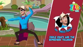 TLB - Oh, Uncle Usayd | Episode 4 | Uncle Usayd and The Superhero Training