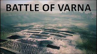 BATTLE OF VARNA 1444 l OTTOMAN EMPIRE VS CRUSADERS l Medieval Kingdoms Mod l 4K ULTRA GRAPHICS l