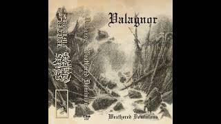 Valagnor - Weathered Dominions (Full Ep) (Dark Ambient / Lo-fi / Dungeon Synth)