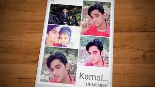 Kamal bunkar new videos