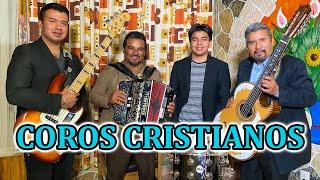 COROS CRISTIANOS | CHINO RIOS  | MUSICA NORTEÑA CRISTIANA