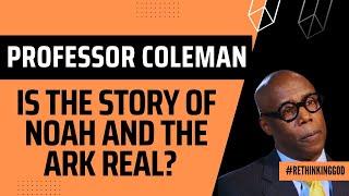 Wow! Professor Coleman explains the story of Noah and the flood! If you got doubts, watch this!