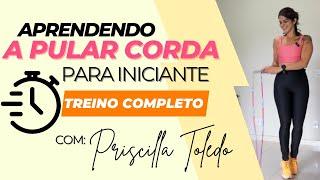 Aprenda a Pular Corda no Ritmo da Música | com Priscilla Toledo