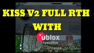 KISS V2 F7 Full RTH with U-Blox AssistNow