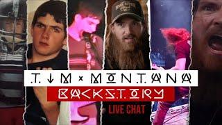 Tim Montana - Backstory (Live Chat)