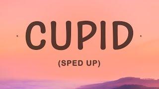 FIFTY FIFTY - Cupid (Sped Up) (Twin Version) (Lyrics)