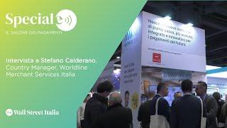 Salone dei Pagamenti, Calderano (Worldline) e le numerose novità nel settore