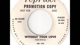 Aki Aleong - Without Your Love