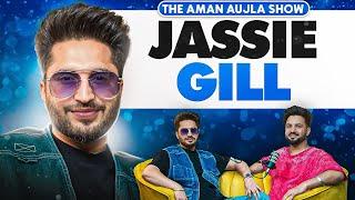 How being FATHER changed my Life - JASSIE GILL | Podcast | Aman Aujla