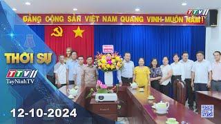 Thời sự Tây Ninh 12-10-2024 | Tin tức hôm nay | TayNinhTV