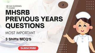 MHSRB STAFF NURSE PREVIOUS YEAR QUESTIONS 80 MCQs 2