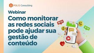 Como monitorar as redes sociais pode ajudar sua gestão de conteúdo