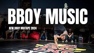 Top Bboy Training Tracks | Mixtape to Fuel Your Dance Moves | Bboy Music 2024