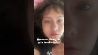 Hey mom I can hang out with Jessica #kimberly #funny