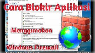 cara blok aplikasi dengan windows firewall