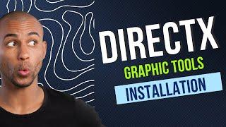 How To Install DirectX Graphics Tools In Windows 10 | 2024