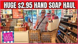 SUPER SIZED $2.95 SOAP SALE HAUL from Bath & Body Works #bathandbodyworks