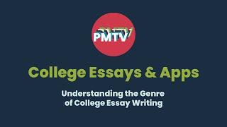 Understanding the Genre of College Essay Writing